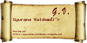 Gyurana Valdemár névjegykártya